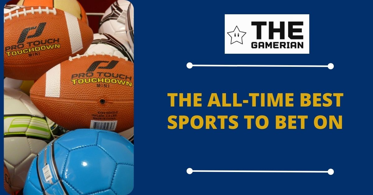 the all-time best sports to bet on featured image - football, cricket, rugby - thegamerian.com