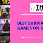 Best Survival Games on Steam featured image - The Gamerian