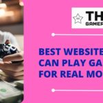 Best Websites You Can Play Games for Real Money featured image - thegamerian.com The Gamerian Gaming Blogger