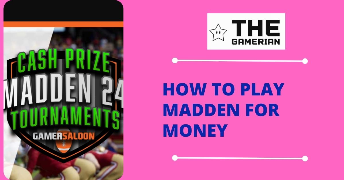 How to Play Madden for Money - The Gamerian Gaming Blog