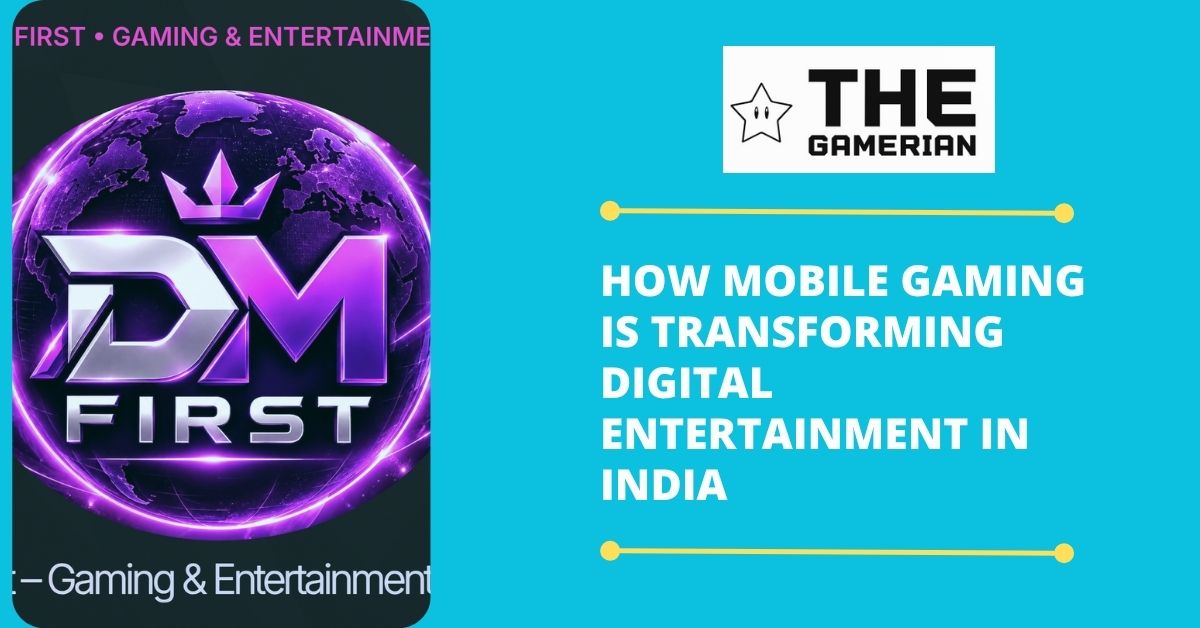 How Mobile Gaming Is Transforming Digital Entertainment in India - thegamerian.com